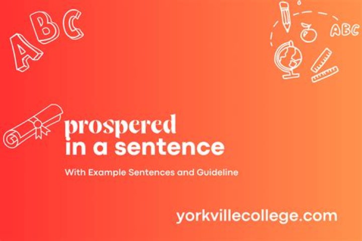 How do you use prospered in a sentence?