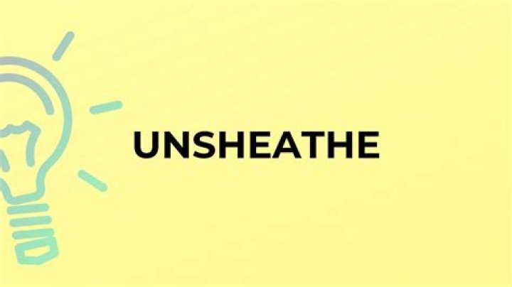 Is there a word unsheathe?